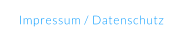 Impressum / Datenschutz