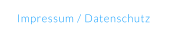 Impressum / Datenschutz