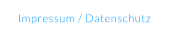 Impressum / Datenschutz